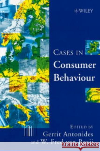 Cases in Consumer Behaviour Antonides                                W. Fred Va Gerrit Antonides 9780471987819 John Wiley & Sons - książka