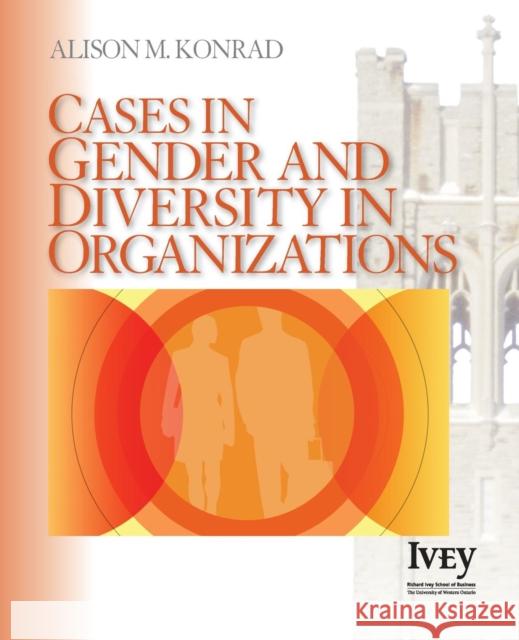 Cases in Gender & Diversity in Organizations Alison M. Konrad 9781412918046 Sage Publications - książka