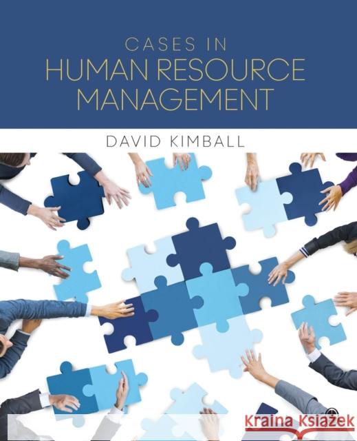 Cases in Human Resource Management David C. Kimball 9781506332147 Sage Publications, Inc - książka