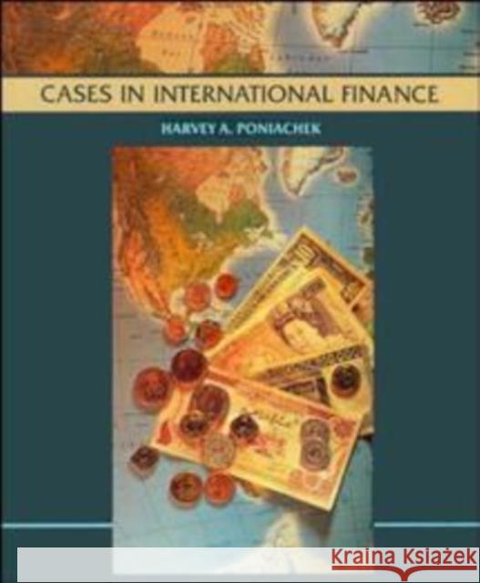 Cases in International Finance Poniachek, Harvey A. 9780471536789 John Wiley & Sons - książka