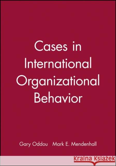 Cases Internatl Org Behavior C Oddou, Gary 9780631211273 Blackwell Publishers - książka