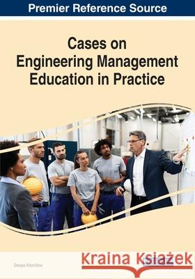 Cases on Engineering Management Education in Practice Despo Ktoridou 9781799854982 Business Science Reference - książka