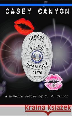 Casey Canyon S. W. Cannon 9780989518307 Nonnac Content & Press - książka