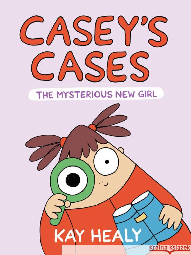 Casey's Cases: The Mysterious New Girl Kay Healy 9780823462476 Holiday House Inc - książka