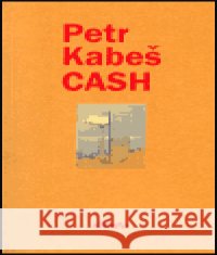 CASH Petr Kabeš 9788071081999 Atlantis - książka
