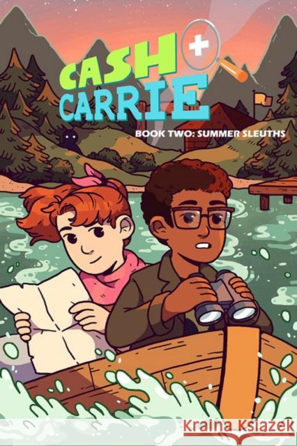 Cash & Carrie Book 2: Summer Sleuths! Shawn Pryor Giulie Speziani Marcus Kwame Anderson 9781632294913 Action Lab Entertainment, Inc. - książka