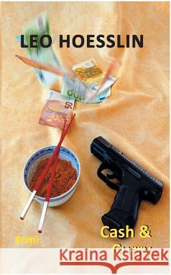 Cash and Curry Leo Hoesslin 9783746006727 Books on Demand - książka