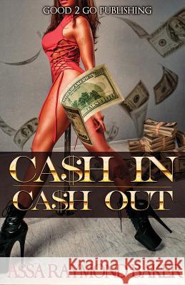 Cash In, Cash Out Raymond Baker 9781947340336 Good2go Publishing - książka