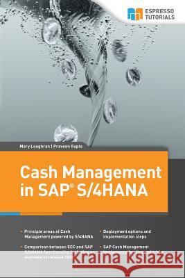 Cash Management in SAP S/4HANA Praveen Gupta Mary Loughran 9783960129509 Espresso Tutorials Gmbh - książka