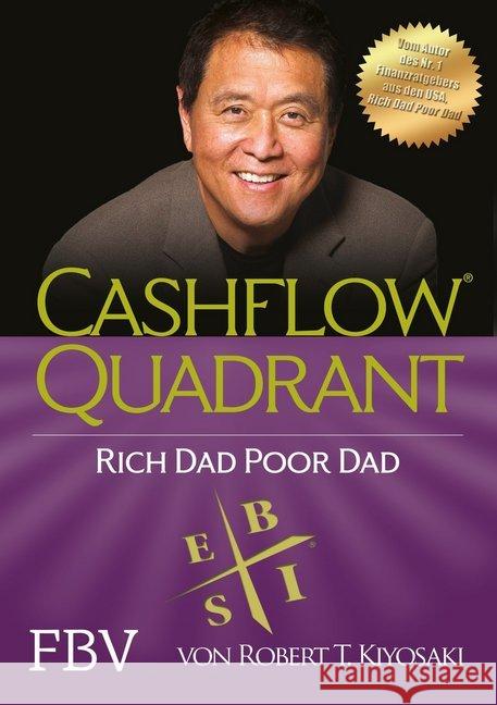 Cashflow Quadrant: Rich Dad Poor Dad. Tl.2 Kiyosaki, Robert T. 9783898798839 FinanzBuch Verlag - książka