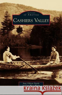 Cashiers Valley Jane Gibson Nardy Jan Blair Wyatt 9781531632922 Arcadia Library Editions - książka