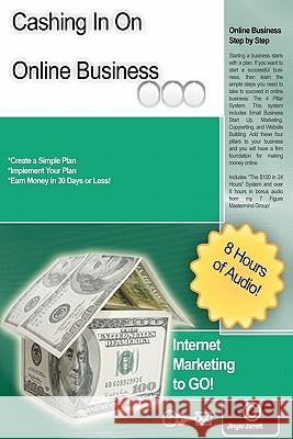 Cashing In On Online Business: Internet Marketing To Go! Jarrett, Jinger 9781440440441 Createspace - książka