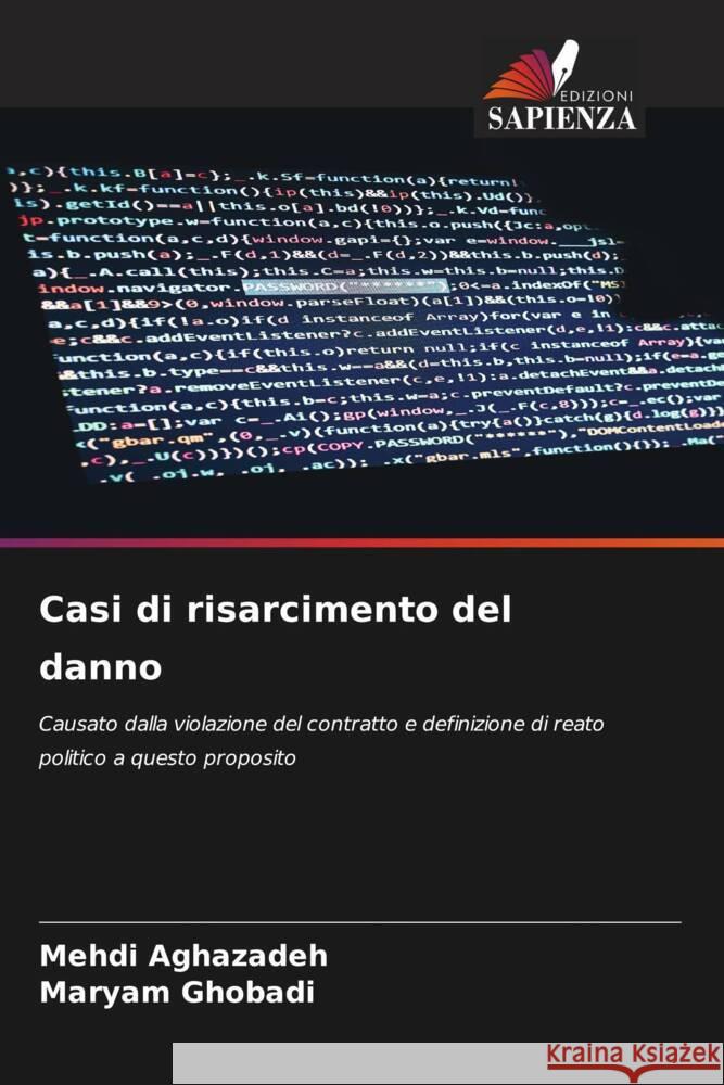 Casi di risarcimento del danno Aghazadeh, Mehdi, Ghobadi, Maryam 9786206341895 Edizioni Sapienza - książka