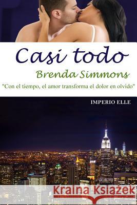 Casi todo Simmons, Brenda 9781512336610 Createspace - książka