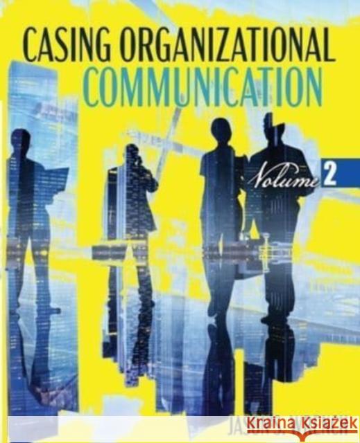 Casing Organizational Communication Jason S Wrench   9781792492464 Kendall/Hunt Publishing Co ,U.S. - książka