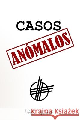 Casos Anómalos: El camino del mal Luis David Iglesias Ferreira 9788412086355 Universo Anomalo - książka