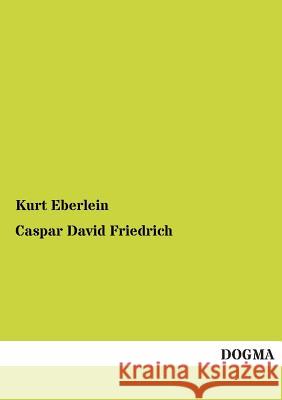 Caspar David Friedrich  9783955079819 Dogma - książka