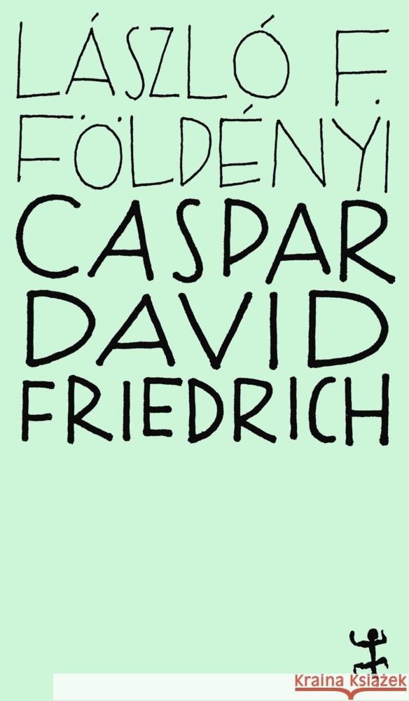 Caspar David Friedrich Földényi, László F. 9783957579270 Matthes & Seitz Berlin - książka