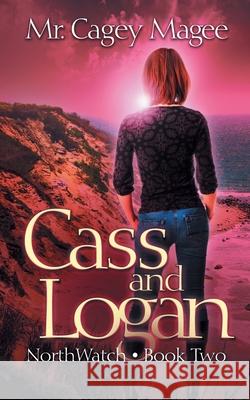 Cass and Logan Cagey Magee 9798890251473 Evolved Publishing - książka