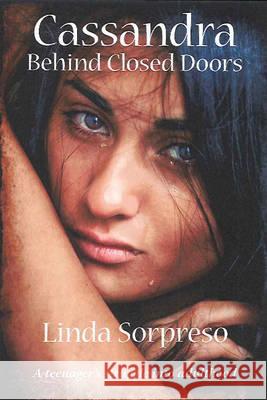 Cassandra Behind Closed Doors Sorpreso, Linda 9780980619362 Jojo Publishing - książka