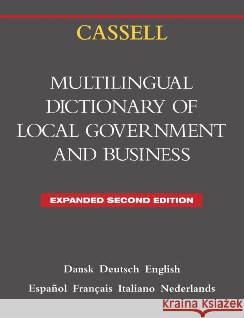 Cassell Multilingual Dictionary of Local Government: Second Edition McNeir, Clive Leo 9780304329496  - książka