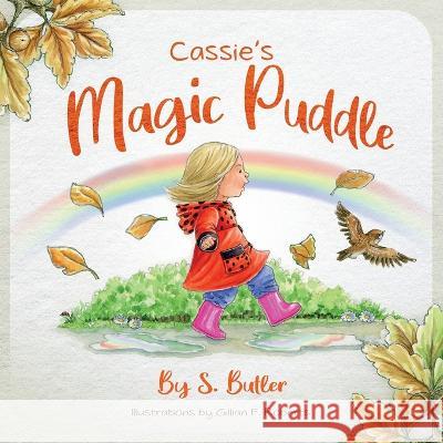 Cassie's Magic Puddle S Butler Gillian F Roberts  9781838122508 Little Bunny Books - książka