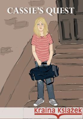 Cassie's Quest Lynda Patriquin 9781468594133 Authorhouse - książka