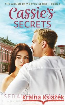 Cassie's Secrets: A second chance romance Seralynn Lewis 9781952953002 Timidio Press - książka