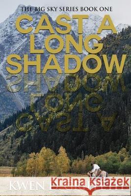 Cast A Long Shadow Kwen D. Griffeth 9781792726415 Independently Published - książka