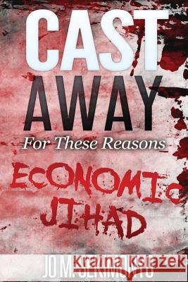 Cast Away: For These Reasons Jo M Sekimonyo Tara Casimir  9780990867449 Venus Flytrap Press - książka