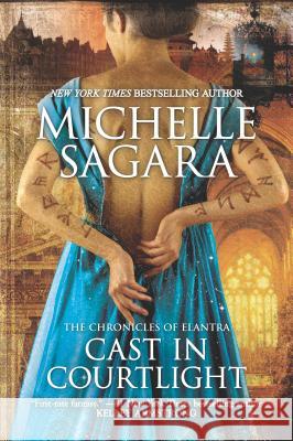 Cast in Courtlight Michelle Sagara 9780778368830 Mira Books - książka