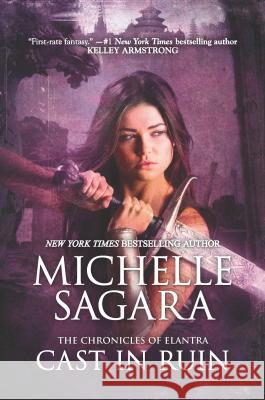 Cast in Ruin Michelle Sagara 9780778368908 Mira Books - książka