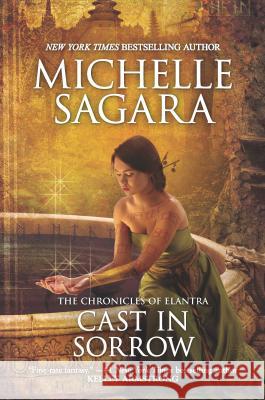 Cast in Sorrow Michelle Sagara 9780778368922 Mira Books - książka