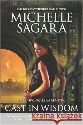 Cast in Wisdom Michelle Sagara 9780778309383 Mira Books - książka
