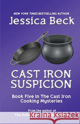Cast Iron Suspicion Beck Jessica Beck 9798201802769 Draft2Digital - książka