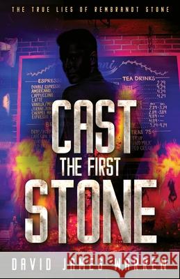 Cast the First Stone: A Time Travel Thriller David James Warren 9781954023000 Tristone Media - książka