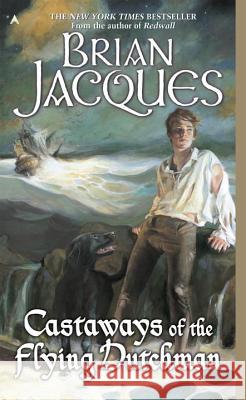 Castaways of the Flying Dutchman Brian Jacques Ian Schoenherr 9780441009145 Ace Books - książka