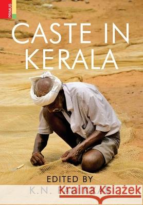 Caste in Kerala K N Panikkar 9789390430031 Primus Books - książka