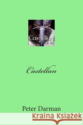 Castellan Peter Darman 9781505690262 Createspace - książka