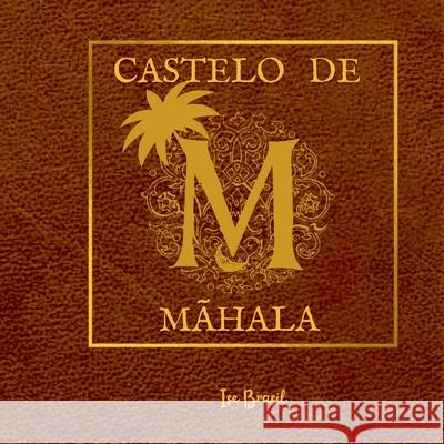 Castelo De M?hala Brasil Ise 9786553926974 Clube de Autores - książka
