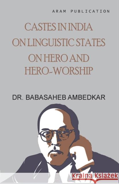 Castes in India Babasaheb Ambedkar 9789391480288 Aram Pathippagam - książka