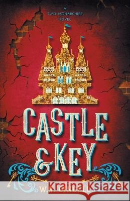 Castle and Key W R Gingell   9780645131079 W.R. Gingell - książka