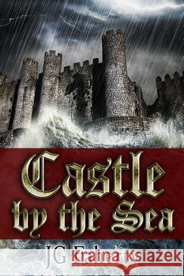 Castle by the Sea Jg Faherty 9781543218930 Createspace Independent Publishing Platform - książka