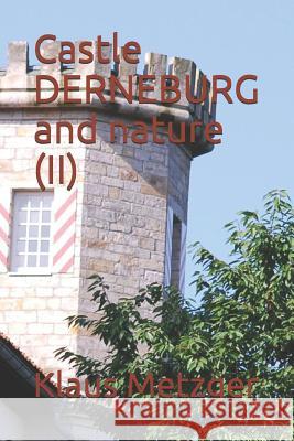 Castle Derneburg and Nature (II) Klaus Metzger Klaus Metzger 9781720122531 Independently Published - książka