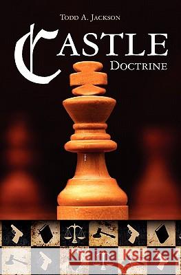 Castle Doctrine Todd A. Jackson 9781456497460 Createspace - książka