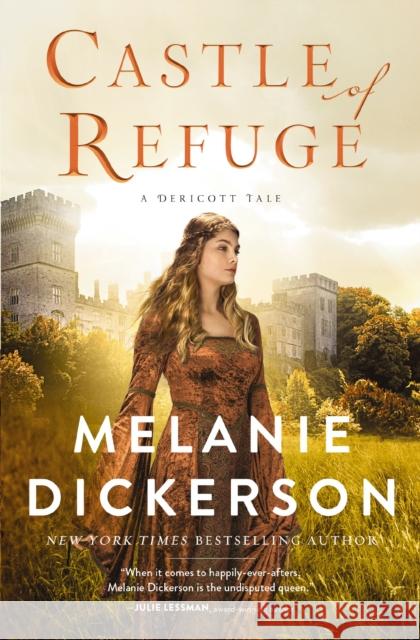 Castle of Refuge Melanie Dickerson 9780840711175 Thomas Nelson - książka
