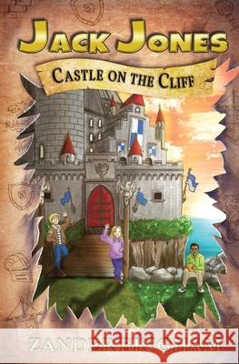 Castle on the Cliff Zander Bingham Karen Alarcon 9781949247213 Green Rhino Media LLC - książka