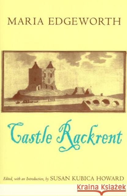 Castle Rackrent Maria Edgeworth 9780872208780 HACKETT PUBLISHING CO, INC - książka