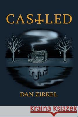 Castled Dan Zirkel 9798587258419 Independently Published - książka