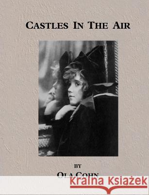 Castles In The Air Ola Cohn 9780987305251 Robert W Strugnell - książka